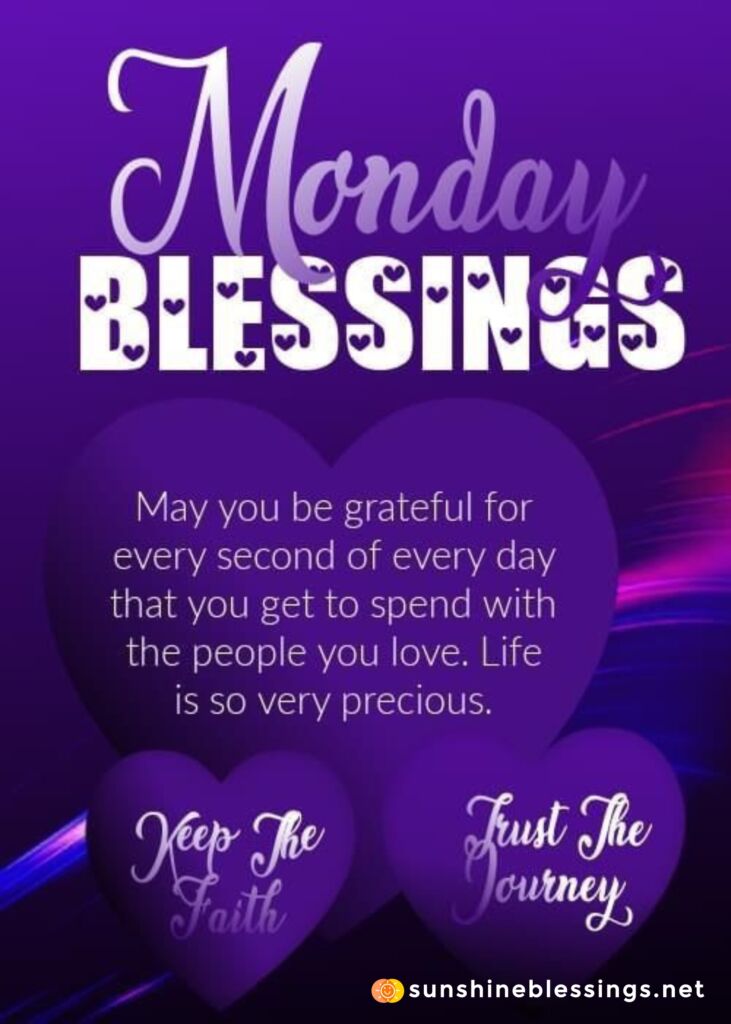A Day Filled with Monday Blessings