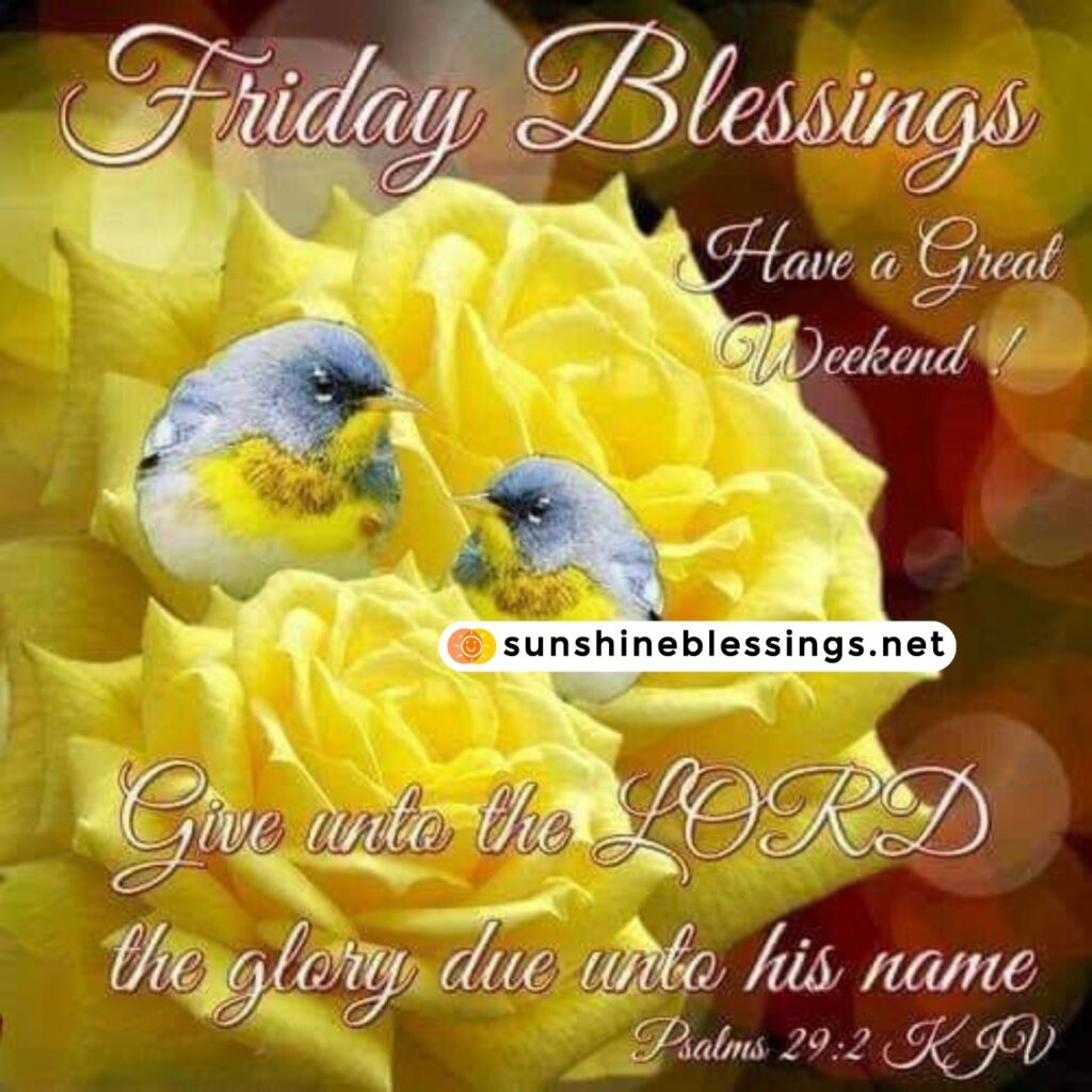 Friday Blessings and Smiles