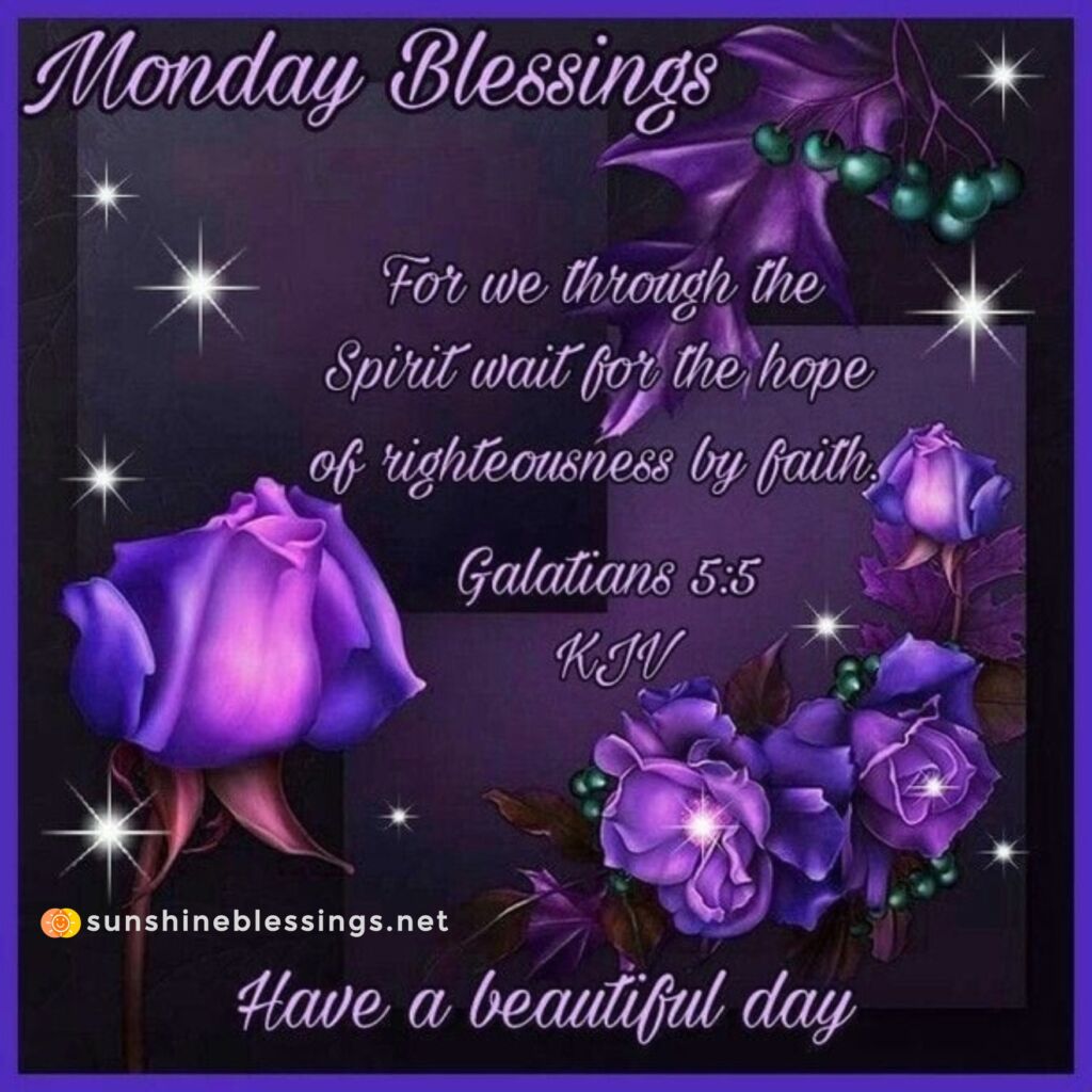 Happy and Blessed Monday Wishes