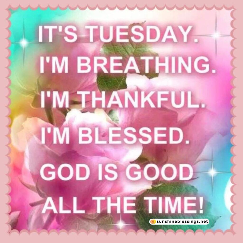 Tuesday's Inspirational Blessings